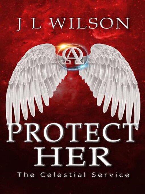 Title details for Protect Her by J L Wilson - Available